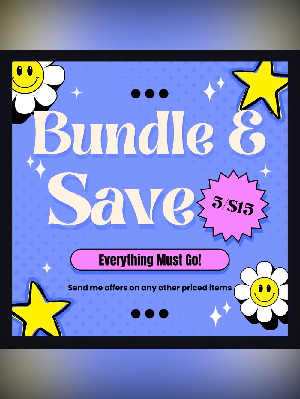 Everything must go by 8/31!